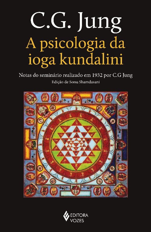 Psicologia da Ioga Kundalini, A - Notas do Seminário Realizado em 1932 Por