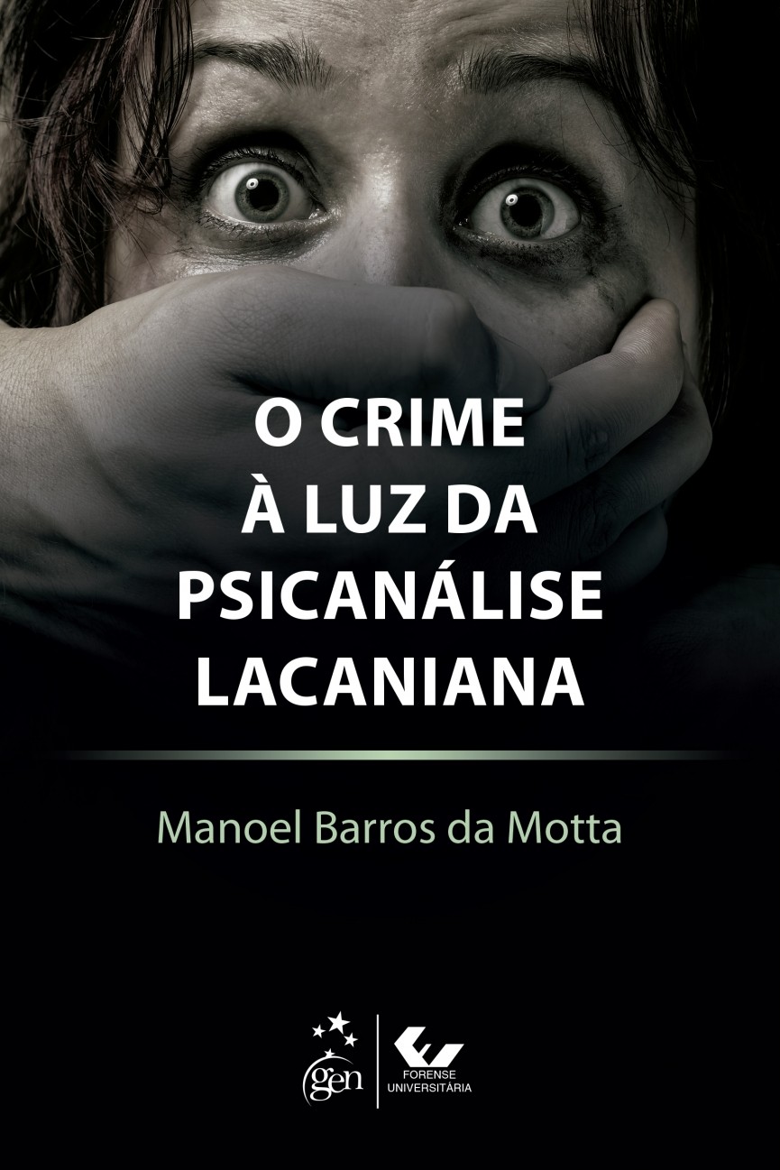 Crime à Luz da Psicanálise Lacaniana, O