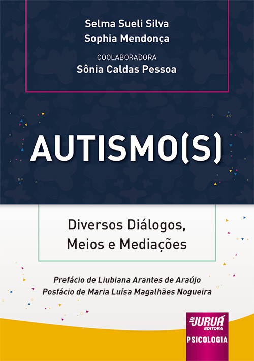 Autismo(s) - Diversos Diálogos, Meios e Mediações