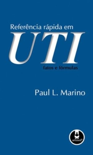 Referência Rápida em UTI - Fatos e Fórmulas