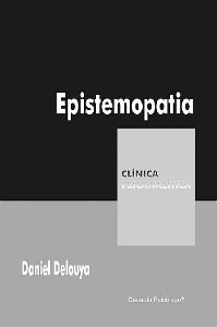 EPISTEMOPATIA - COLEÇÃO CLÍNICA PSICANALÍTICA
