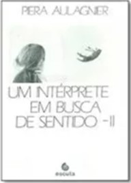 INTERPRETE EM BUSCA DE SENTIDO - II, UM