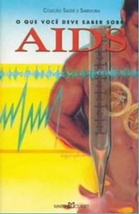 QUE VOCE DEVE SABER SOBRE AIDS, O