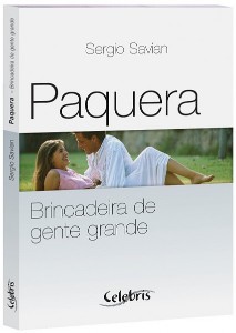 PAQUERA - BRINCADEIRA DE GENTE GRANDE