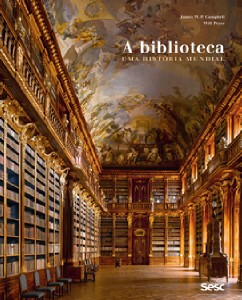 Biblioteca: Uma História Mundial, A
