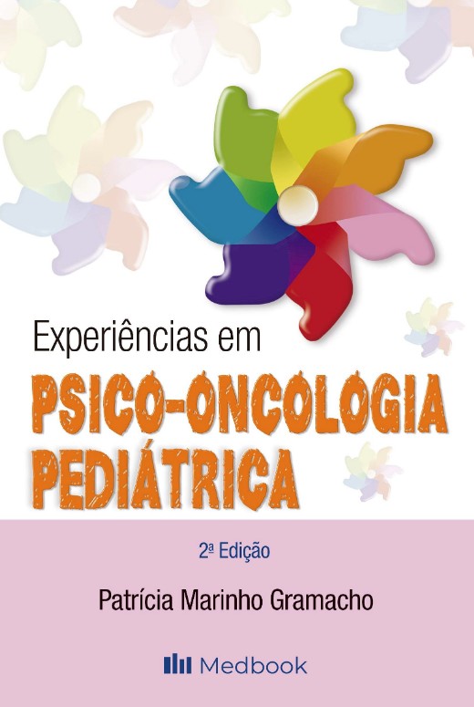 Experiências em Psico Oncologia Pediátrica