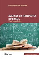 Avanços da Matemática no Brasil - Visão Panorâmica