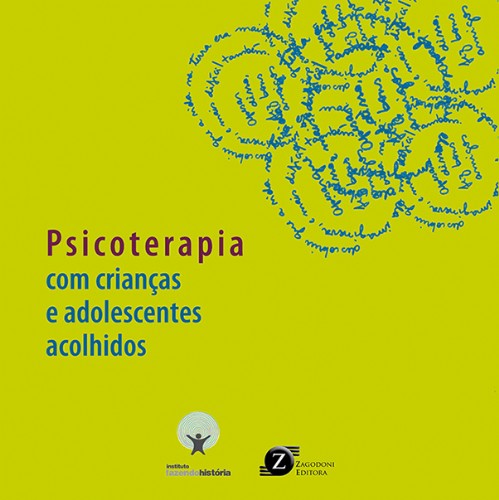PSICOTERAPIA COM CRIANÇAS E ADOLESCÊNTES ACOLHIDOS