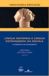 Língua Materna e Língua Estrangeira na Escola - O Exemplo da Bivalência