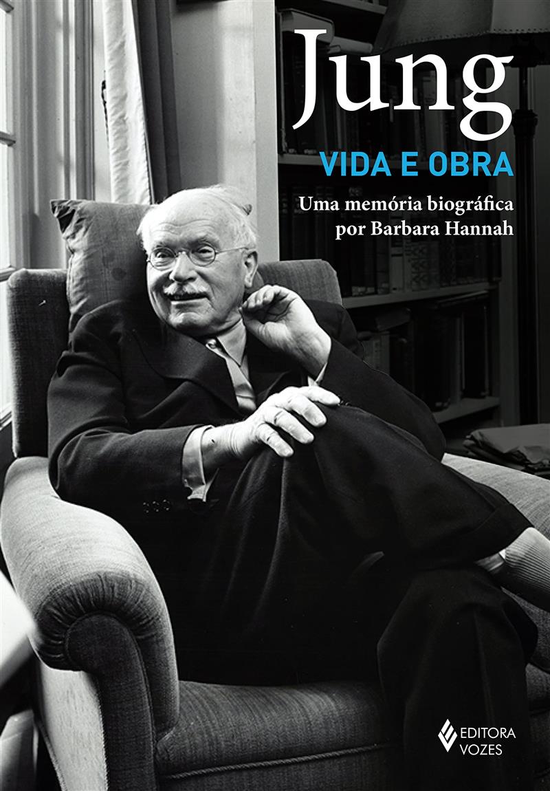 Jung: Vida E Obra - Uma Memória Biográfica Por Barbara Hannah