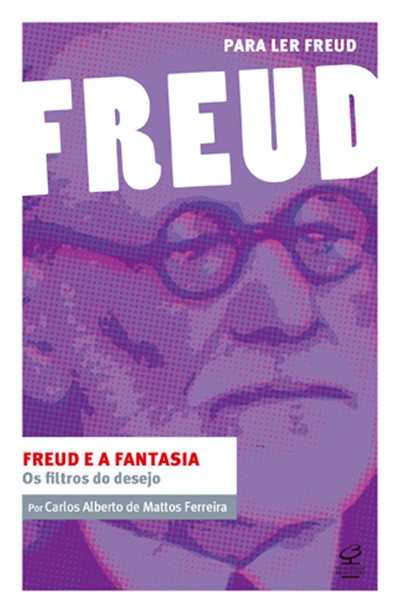 Freud E A Fantasia: Os Filtros Do Desejo