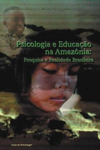Psicologia E Educação Na Amazônia: Pesquisa E Realidade Brasileira