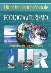Dicionario Enciclopédico de Ecologia e Turismo