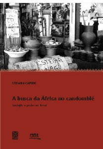 Busca da África no Candomblé: Tradição e Poder no Brasil