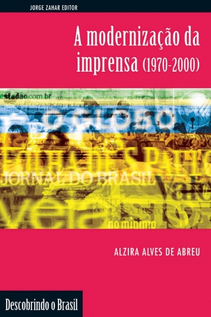 Modernizacao da Imprensa (1970-2000), A