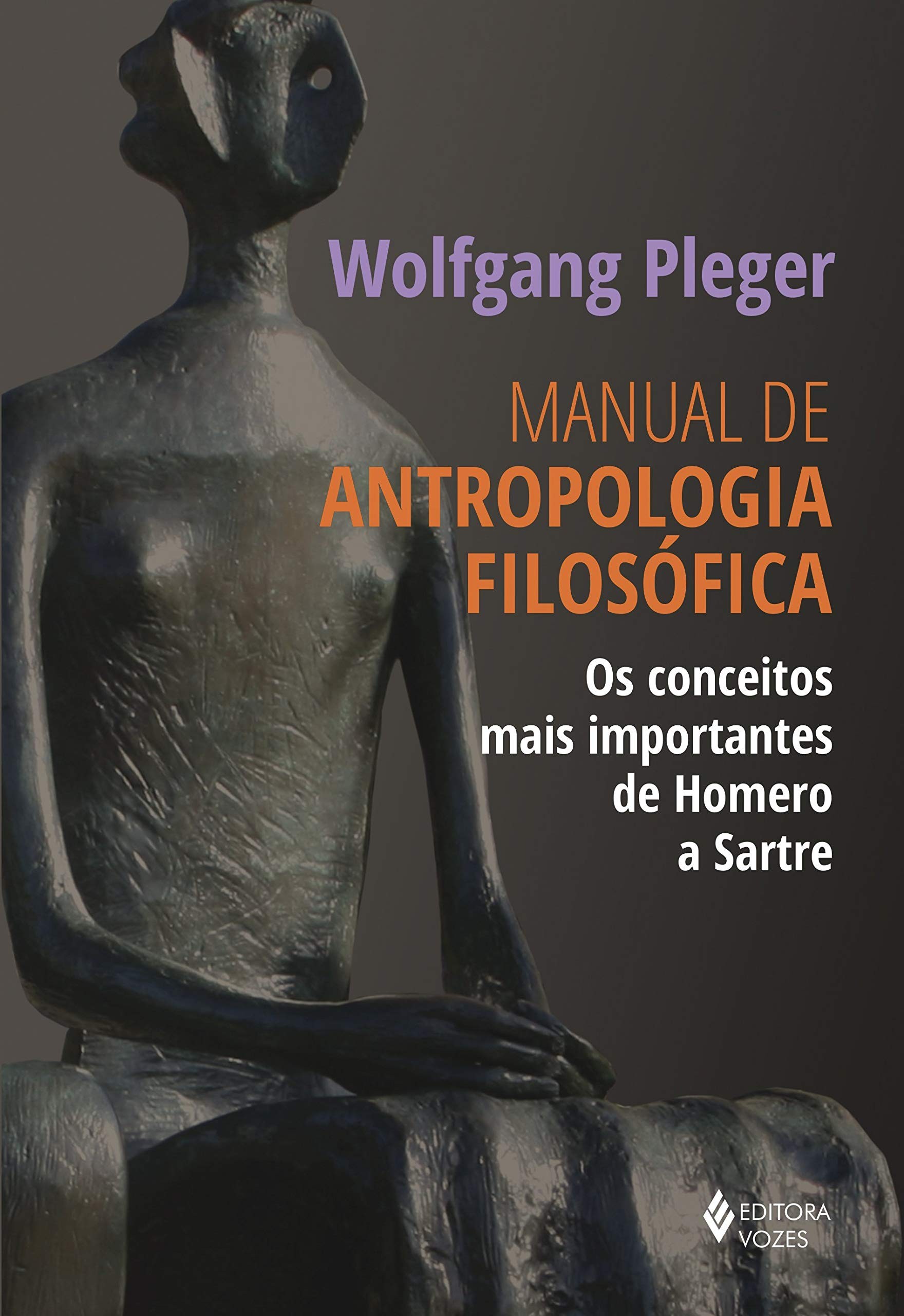 MANUAL DE ANTROPOLOGIA FILOSOFICA - OS CONCEITOS MAIS IMPORTANTES DE HOMERO