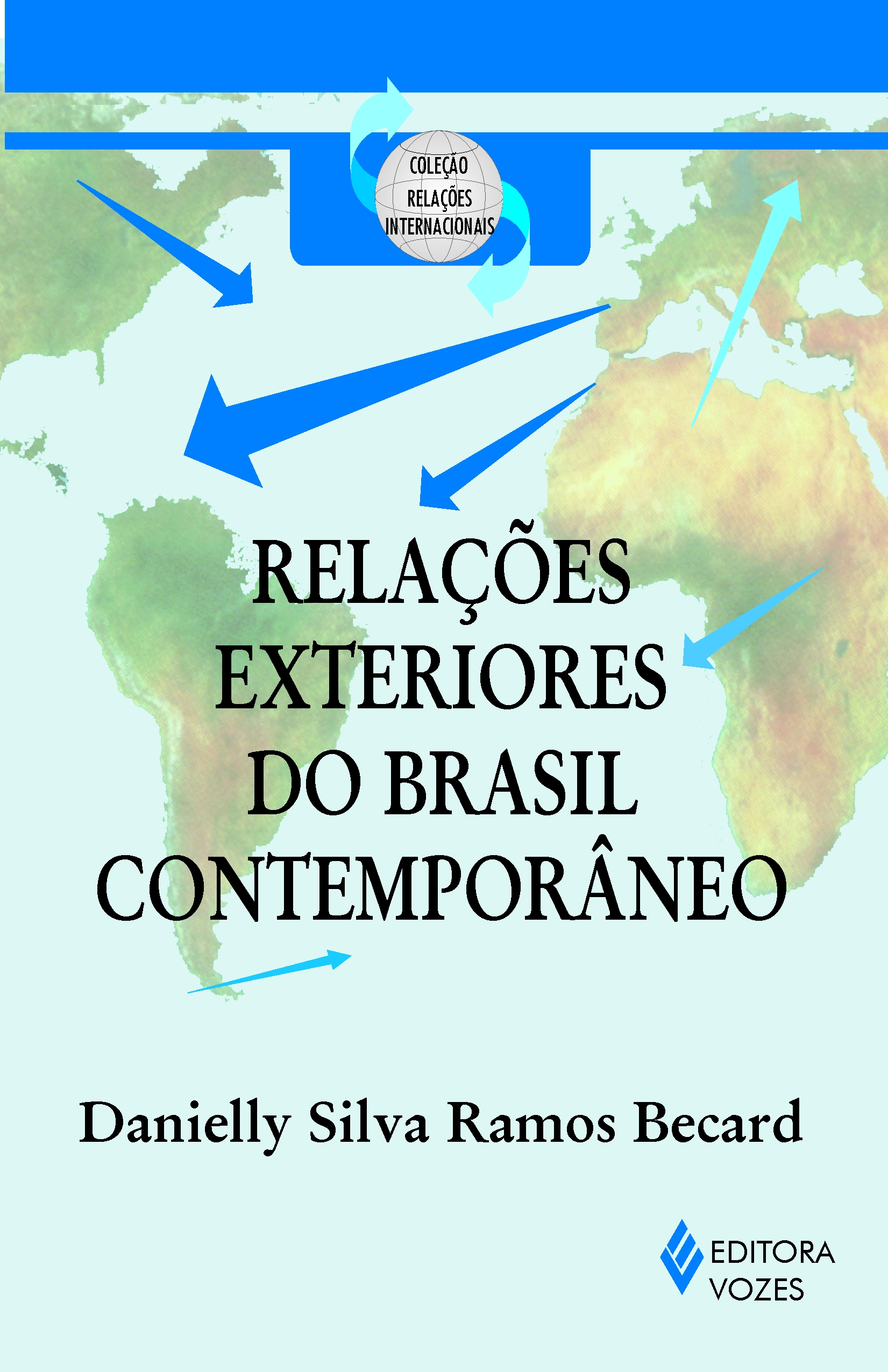Relações Exteriores do Brasil Contemporâneo