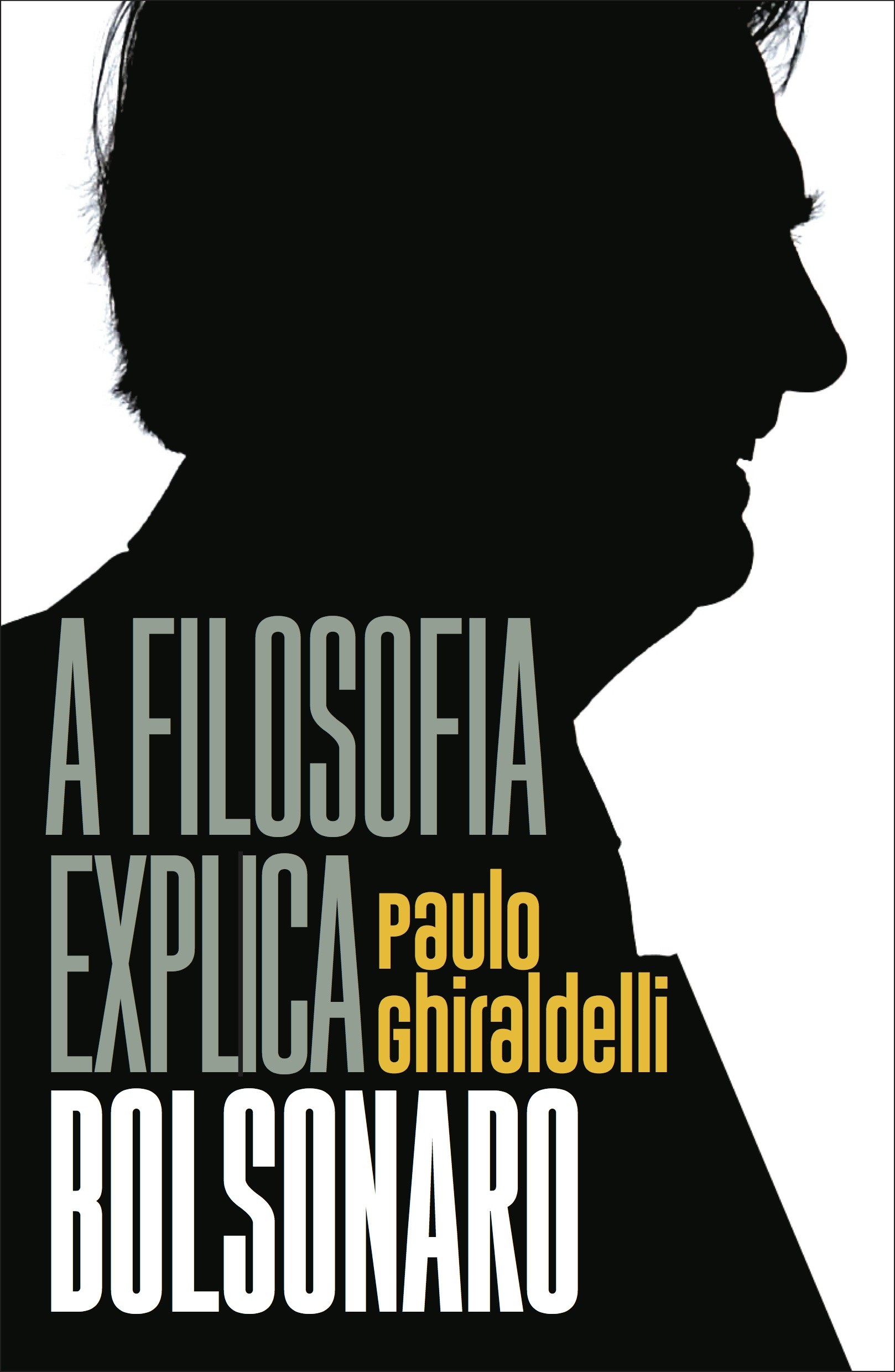 FILOSOFIA EXPLICA BOLSONARO, A