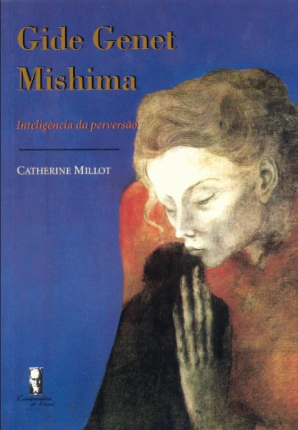 Gide Genet Mishima - Inteligência Da Perversão