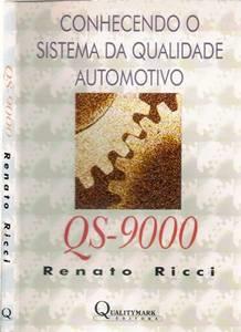 Conhecendo o Sistema de Qualidade Automotivo - QS-9000