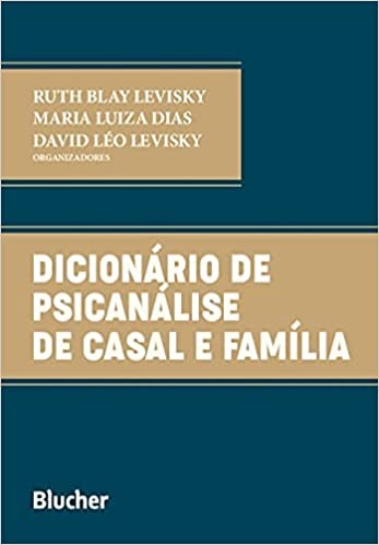 DICIONARIO DE PSICANALISE DE CASAL E FAMILIA