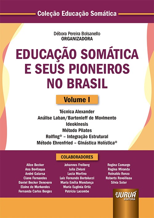 Educação Somática e Seus Pioneiros no Brasil