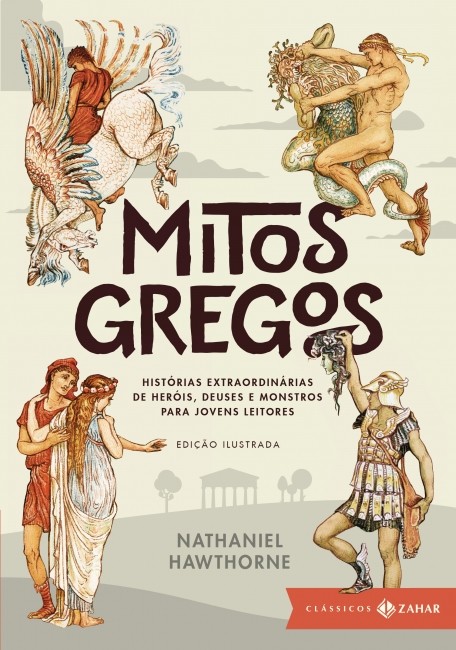 Mitos Gregos: Historias Extraordinárias de Heróis, Deuses e Monstros Para Jovens Leitores