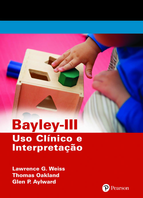 Bayley III - Uso Clínico E Interpretação