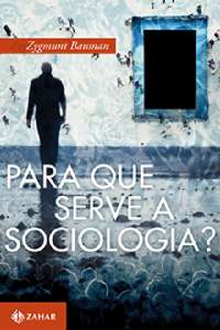 Para Que Serve A Sociologia?