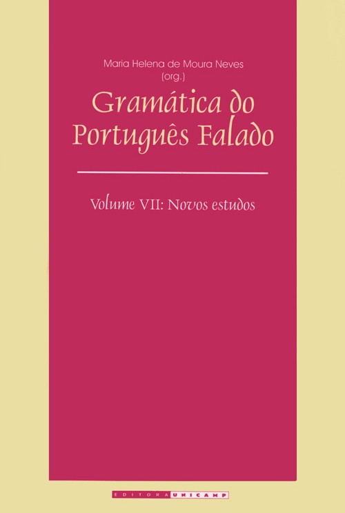 Gramática do Português Falado - Vol. VII: Novos Estudos
