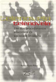 Telenovela: Um dos Procedimentos Educativos da Sociedade Brasileira