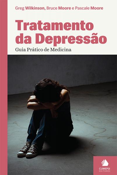 TRATAMENTO DA DEPRESSAO - GUIA PRATICO DE MEDICINA