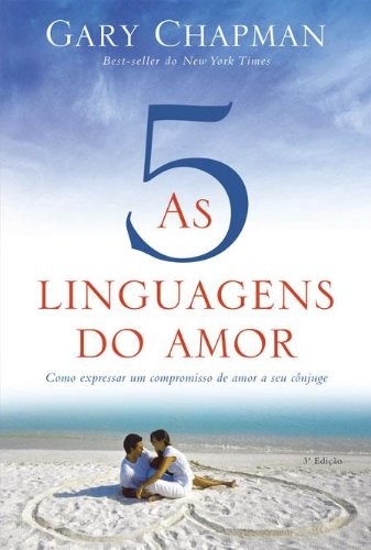 Cinco Linguagens do Amor, As