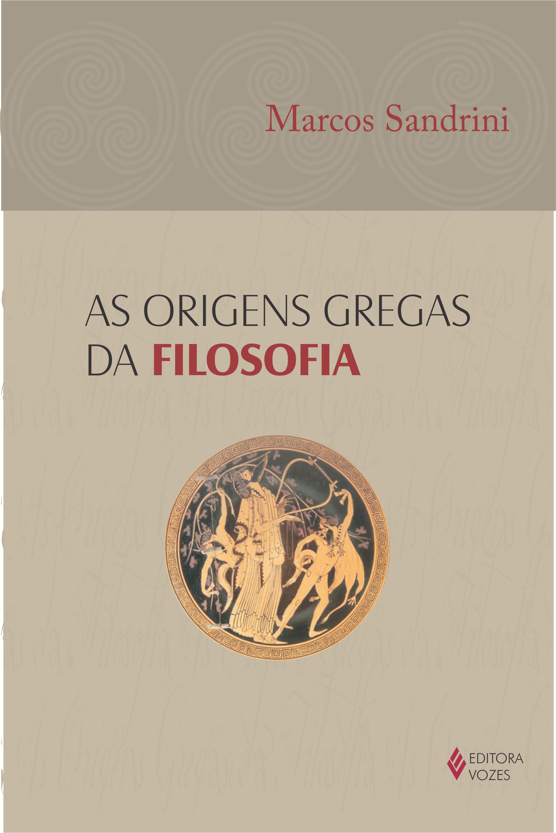 Origens Gregas da Filosofia, As