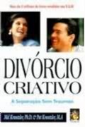 DIVORCIO CRIATIVO- A SEPARACAO S/TRAUMA