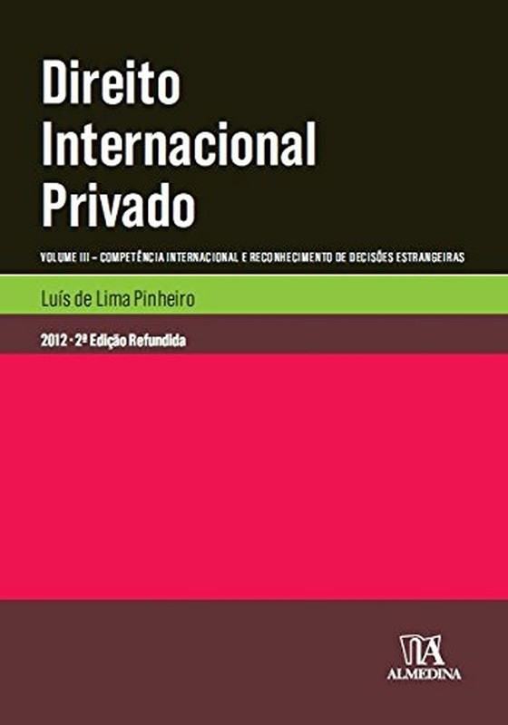 Direito Internacional Privado: Competência Internacional e Reconhecimento De