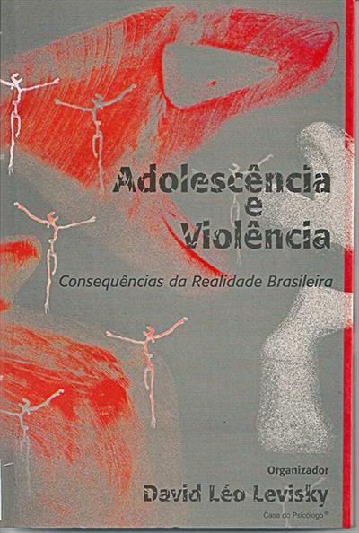Adolescência E Violência: Consequências Da Realidade Brasileira