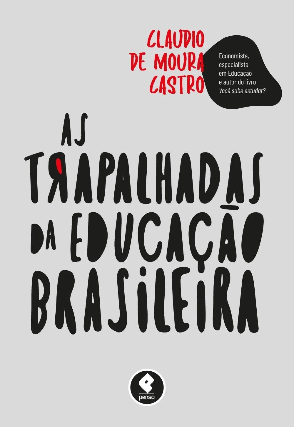 Trapalhadas da Educação Brasileira, As