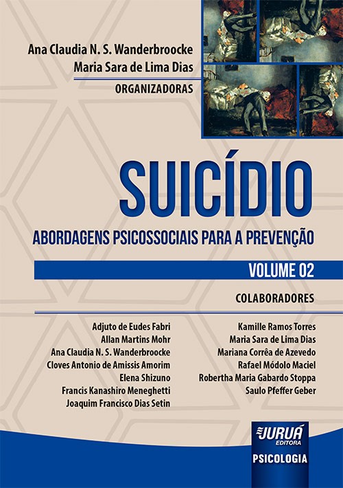 Suicídio - Abordagens Psicossociais para a Prevenção: Vol. 2