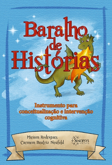 BARALHO DE HISTÓRIAS: INSTRUMENTO PARA CONCEITUALIZAÇÃO E INTERVENÇÃO COGNI