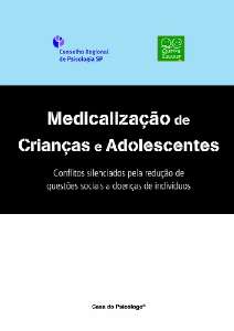 Medicalização De Crianças E Adolescentes