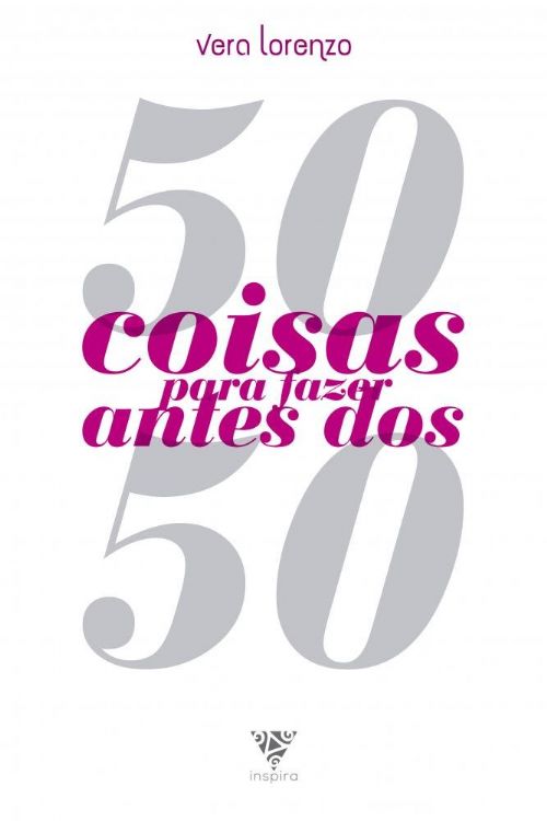 50 COISAS PARA FAZER ANTES DOS 50