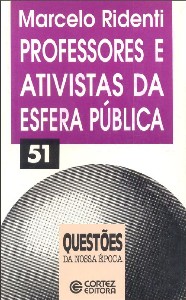 Professores e Ativistas Na Esfera Pública - Vol. 51