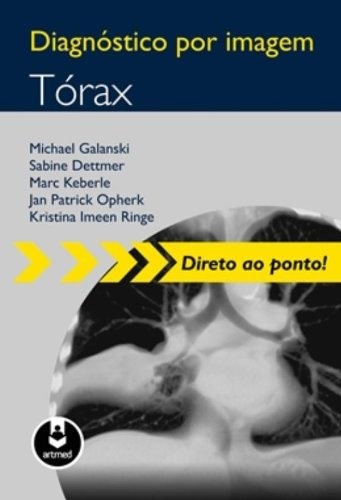 Diagnóstico por Imagem: Tórax