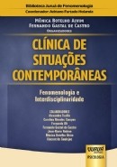 CLINICA DE SITUACOES CONTEMPORANEAS - FENOMENOLOGIA E INTERDISCIPLINARIDADE