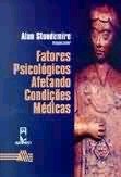 FATORES PSICOLOGICOS AFETANDO CONDICOES MEDICAS