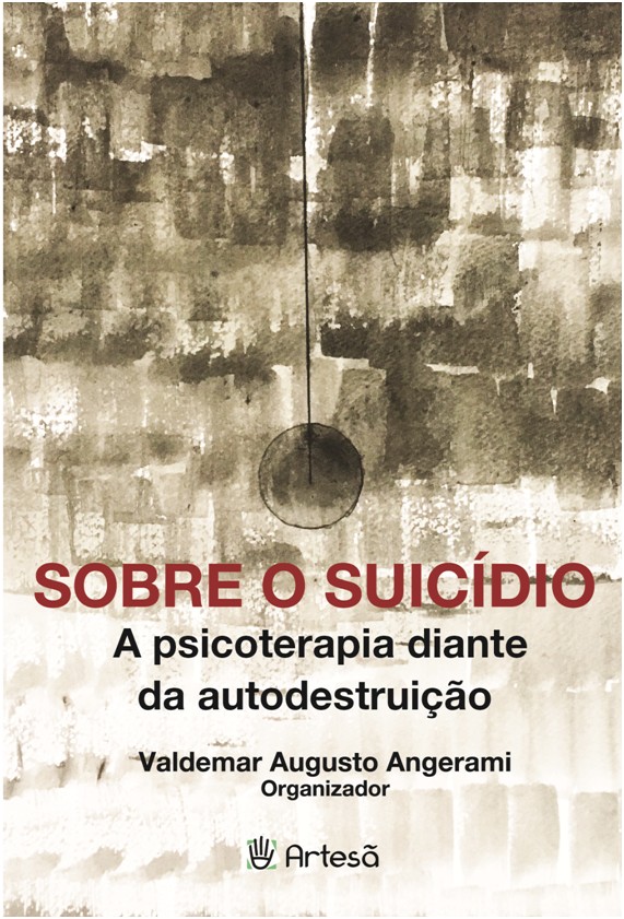 Sobre O Suicídio - A Psicoterapia Diante Da Autodestruição