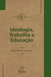 IDEOLOGIA, TRABALHO E EDUCACAO