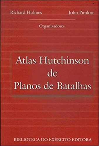 ATLAS HUTCHINSON DE PLANOS DE BATALHAS
