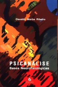 PSICANALISE - BASES NEUROFISIOLOGICAS